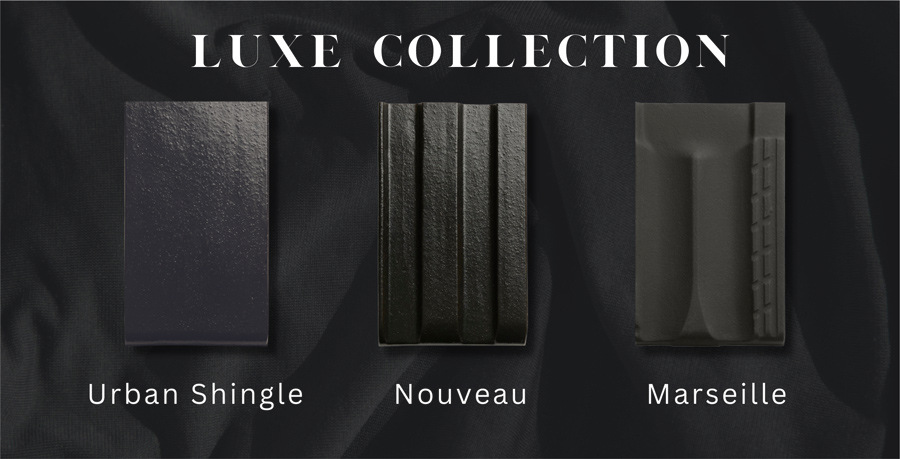 The Luxe Collection with the Urban Shingle, Nouveau, and Marseille roof tiles.
